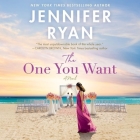 The One You Want By Jennifer Ryan, Vanessa Edwin (Read by) Cover Image