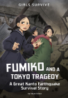 Fumiko and a Tokyo Tragedy: A Great Kanto Earthquake Survival Story By Susan Griner, Wendy Tan Shiau Wei (Illustrator) Cover Image