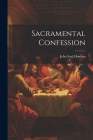 Sacramental Confession By John Saul Howson Cover Image
