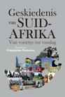 Geskiedenis van Suid-Afrika By Fransjohan Pretorius Cover Image