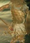 The Anointed One: Book II: Trilogy of Kings Saga By Susan Van Volkenburgh, Heather Avary (Illustrator), Karen Summerville (Editor) Cover Image