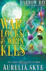 Warlocks & Wrinkles By Aurelia Skye Cover Image