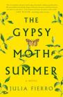 The Gypsy Moth Summer: A Novel Cover Image