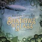 Shadows of Glass (Ashes Trilogy #2) Cover Image