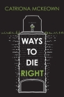 Ways to Die Right Cover Image
