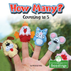 How Many? Counting to 5 By Miranda Kelly Cover Image