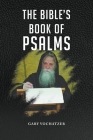 The Bible's Book of Psalms By Gary Vochatzer Cover Image