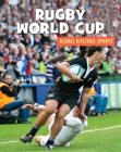 Rugby World Cup By Adam Hellebuyck, Laura Deimel Cover Image