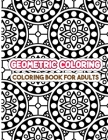 Geometric Coloring Book For Adults: A Complete Gorgeous Geometric Pattern Elements Coloring Book for Adults. Cover Image