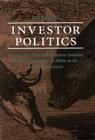Investor Politics: New Force Transform American Business By John Hood Cover Image