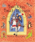 The Kiss That Missed By David Melling Cover Image