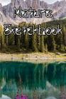 Nature SketchBook: Nature Life Sketchbook For All Your Notes, Art, Stories, Recordings, Sketches and Copies While Sketching By Art Work Sketchbooks Cover Image