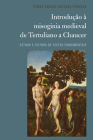 Introdução à misoginia medieval de Tertuliano a Chaucer: Estudo e leitura de textos fundamentais By Pedro Carlos Louzada Fonseca Cover Image