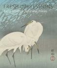 Fresh Impressions: Early Modern Japanese Prints Cover Image