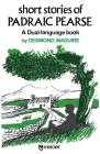 Short Stories of Padraic Pearse: A Dual Language Book Cover Image
