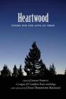 Heartwood: Poems for the Love of Trees Cover Image