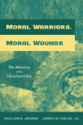 Moral Warriors, Moral Wounds Cover Image