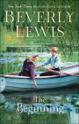 The Beginning By Beverly Lewis Cover Image