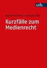 Kurzfalle Zum Medienrecht Cover Image