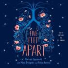 Five Feet Apart By Joy Osmanski (Read by), Corey Brill (Read by), Rachael Lippincott Cover Image