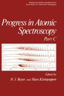 Progress in Atomic Spectroscopy: Part C (International Astronomical Union Transactions #18) By W. Hanle (Editor) Cover Image