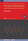 Principles of Biophotonics, Volume 2: Light emission, detection, and statistics By Gabriel Popescu Cover Image