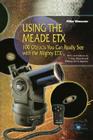 Using the Meade Etx: 100 Objects You Can Really See with the Mighty Etx (Patrick Moore Practical Astronomy) Cover Image