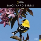 National Geographic: Backyard Birds 2023 Wall Calendar By National Geographic Cover Image