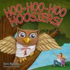 Hoo-Hoo-Hoo Hoosiers By Terry Hutchens Cover Image