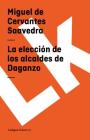 La elección de los alcaldes de Daganzo Cover Image