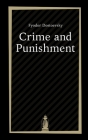 Crime and Punishment by Fyodor Dostoevsky By Constance Garnett (Translator), Fyodor Dostoevsky Cover Image