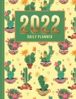 2022 Daily Planner: One Page Per Day Diary / Dated Large 365 Day Journal / Potted Flowering Cactus - Art Pattern on Yellow / Date Book Wit By Bnd Three Six Five Publishing Cover Image