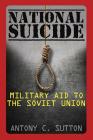 National Suicide: Military Aid to the Soviet Union Cover Image