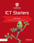 Cambridge Ict Starters Initial Steps By Victoria Ellis, Sarah Lawrey, Doug Dickinson (Consultant) Cover Image