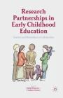 Research Partnerships in Early Childhood Education: Teachers and Researchers in Collaboration Cover Image