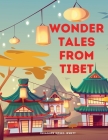 Wonder Tales from Tibet Cover Image