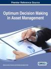Optimum Decision Making in Asset Management By María Carmen Carnero (Editor), Vicente González-Prida (Editor) Cover Image