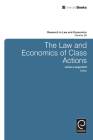 The Law and Economics of Class Actions (Research in Law and Economics #26) Cover Image