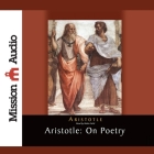 Aristotle: On Poetry Lib/E: On Poetry Cover Image