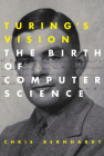Turing's Vision: The Birth of Computer Science Cover Image