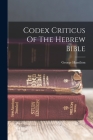 Codex Criticus Of The Hebrew Bible Cover Image