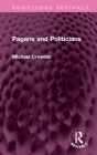 Pagans and Politicians (Routledge Revivals) By Michael Crowder Cover Image