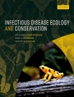 Infectious Disease Ecology and Conservation Cover Image