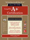 Comptia A+ Certification All-In-One Exam Guide (Exams 220-901 & 220-902) Cover Image