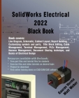 SolidWorks Electrical 2022 Black Book By Gaurav Verma, Matt Weber Cover Image