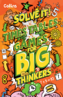 Times Table Games for Big Thinkers (Solve It!) Cover Image