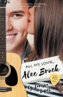 All My Love, Alec Brock By Larissa Lopes Cover Image