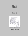 Hell: Part 4 By Daisy Charles Cover Image