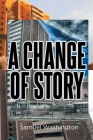 A Change of Story Cover Image