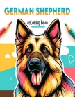 German Shepherd Coloring book: Offering a Tranquil Haven of Shepherd Splendor and Delightful Discoveries for GSD Enthusiasts of All Ages Cover Image